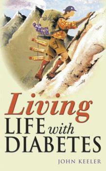 Paperback Living Life with Diabetes Book