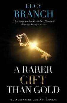 Paperback A Rarer Gift Than Gold Book