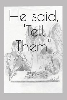 Paperback He said, "Tell Them" Book