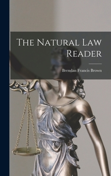 Hardcover The Natural Law Reader Book