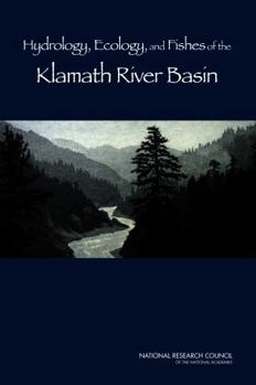 Paperback Hydrology, Ecology, and Fishes of the Klamath River Basin Book