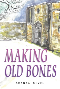 Paperback Making Old Bones Book