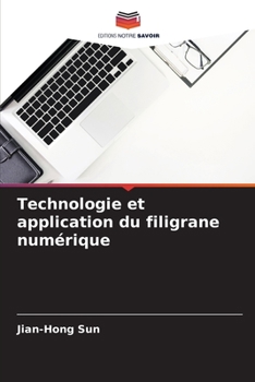 Paperback Technologie et application du filigrane numérique [French] Book