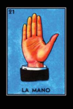 La Mano Loteria Card Journal: Notebook, Lined, 120 Pages, 6x9 Inches