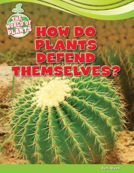 Paperback How Do Plants Defend Themselves? Book