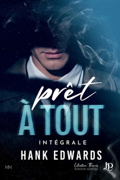 Prêt à tout intégrale (French Edition)