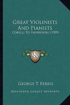 Great Violinists and Pianists