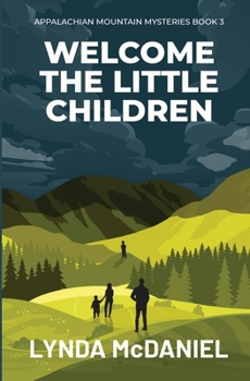 Paperback Welcome the Little Children: A Mystery Novel Book