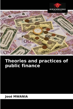 Paperback Theories and practices of public finance Book
