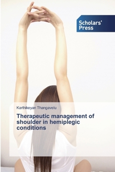 Paperback Therapeutic management of shoulder in hemiplegic conditions Book