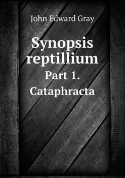 Paperback Synopsis reptillium Part 1. Cataphracta Book