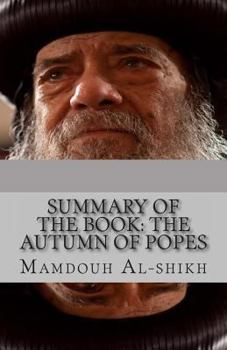 Paperback Summary of the book: The Autumn of Popes: Summary, Popes, Coptic, church Book