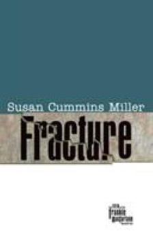 Fracture - Book #5 of the Frankie MacFarlane, Geologist