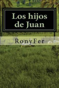 Paperback Los hijos de Juan [Spanish] Book