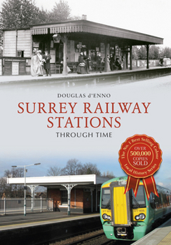 Paperback Surrey Railway Stations Through Time Book