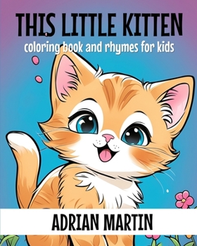 Paperback This Little Kitten: Coloring Book and Rhymes for Kids Book