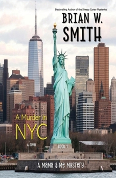 Paperback A Murder in NYC: Book 1 - Mama & Me Mystery Series Book