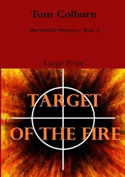 Paperback Target of the Fire Large Print Book
