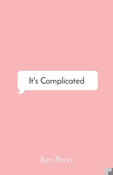 Paperback It's Complicated: a Collection of Words on Love Book