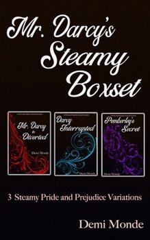 Paperback Mr. Darcy's Steamy Boxset: 3 Steamy Pride and Prejudice Variations Book