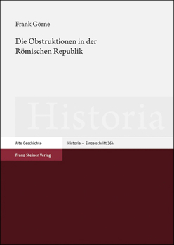 Die Obstruktionen in Der Romischen Republik
