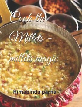 Paperback Cook the Millets - Millets Magic Book