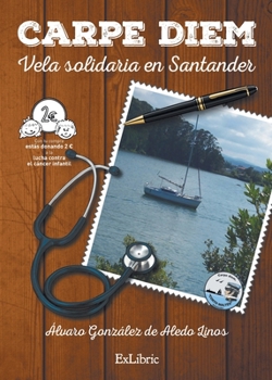 Paperback Carpe Diem. Vela solidaria en Santander [Spanish] Book