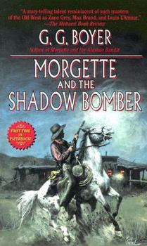Mass Market Paperback Morgette and the Shadow Bomber Book