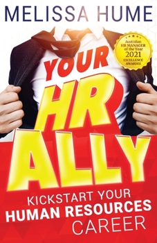 Paperback Your HR Ally: Kickstart your human resources career Book