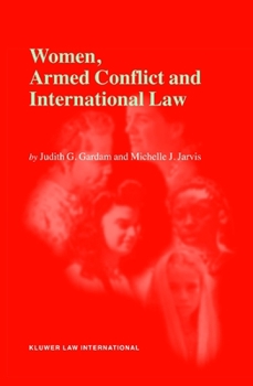 Hardcover Women, Armed Conflict and International Law Book