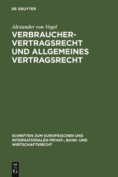 Hardcover Verbrauchervertragsrecht und allgemeines Vertragsrecht [German] Book