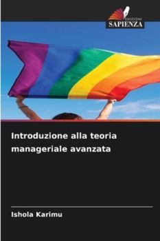 Paperback Introduzione alla teoria manageriale avanzata [Italian] Book