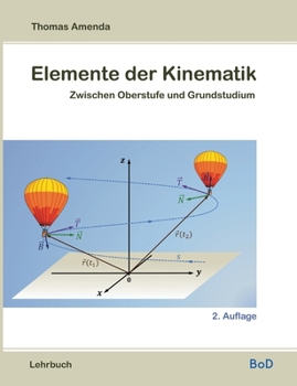 Paperback Elemente der Kinematik: Zwischen Oberstufe und Grundstudium [German] Book