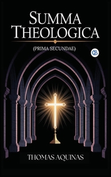 Summa Theologica (Prima Secundae)