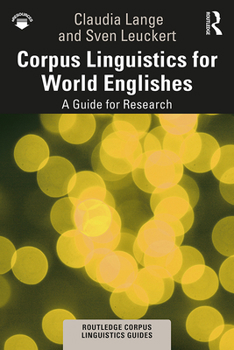 Paperback Corpus Linguistics for World Englishes: A Guide for Research Book