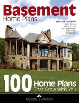 Paperback Basement Home Plans: 100 Home Plans That Grow with You Book
