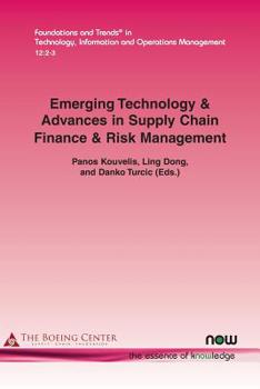 Paperback Emerging Technology & Advances in Supply Chain Finance & Risk Management Book