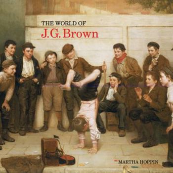 Hardcover The World of J.G. Brown Book