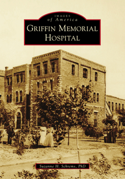 Paperback Griffin Memorial Hospital Book