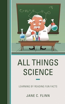 Paperback All Things Science: Learning by Reading Fun Facts Book