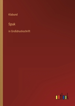 Paperback Spuk: in Großdruckschrift [German] Book