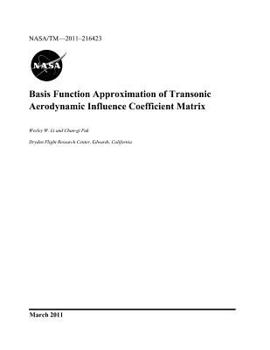 Paperback Basis Function Approximation of Transonic Aerodynamic Influence Coefficient Matrix Book