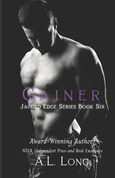 Gainer - Book #6 of the Jagged Edge