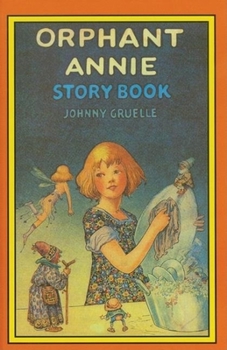 Hardcover Orphant Annie Story Book