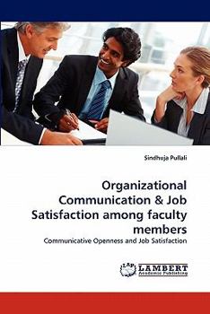 Paperback Organizational Communication & Job Satisfaction Among Faculty Members Book