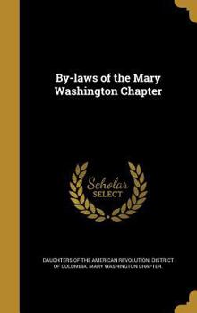 Hardcover By-laws of the Mary Washington Chapter Book
