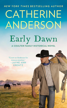 Early Dawn - Book #3 of the Coulters Historical