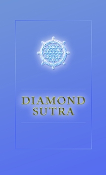 Paperback The Diamond Sutra: as dictated by Rev. Devan Jesse Byrne Book
