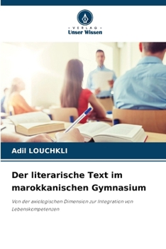 Paperback Der literarische Text im marokkanischen Gymnasium [German] Book
