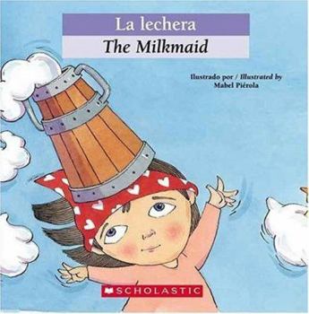 Paperback Bilingual Tales: La Lechera / The Milkmaid [Spanish] Book